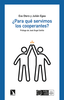PARA QU� SERVIMOS LOS COOPERANTES