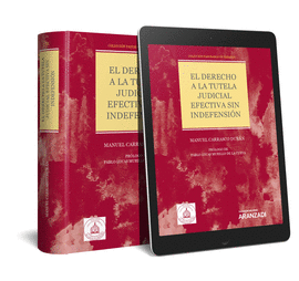 EL DERECHO A LA TUTELA JUDICIAL EFECTIVA SIN INDEFENSIN  (PAPEL + E-BOOK)