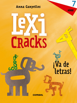 LEXICRACKS EJERCICIOS DE ESCRITURA Y LENGUAJE 7 A�OS