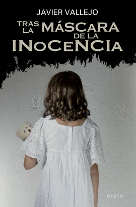 TRAS LA M�SCARA DE LA INOCENCIA
