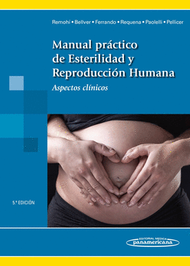 MANUAL PR�CTICO DE ESTERILIDAD Y REPRODUCCI�N HUMANA