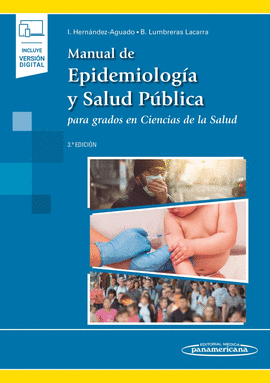MANUAL DE EPIDEMIOLOG�A Y SALUD P�BLICA PARA GRADOS EN CIENCIAS DE LA SALUD