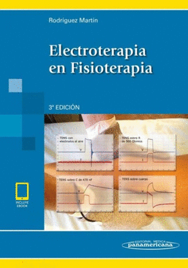 ELECTROTERAPIA EN FISIOTERAPIA (INCLUYE VERSION DIGITAL)