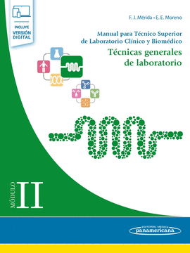 M�DULO II. T�CNICAS GENERALES DE LABORATORIO. MANUAL PARA TECNICO SUPERIOR DE LABORATORIO CLINICO Y BIOMEDICO