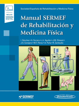 MANUAL SERMEF DE REHABILITACI�N Y MEDICINA F�SICA + EBOOK