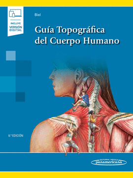 GU�A TOPOGR�FICA DEL CUERPO HUMANO