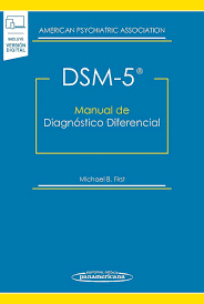 DSM-5. MANUAL DE DIAGN�STICO DIFERENCIAL