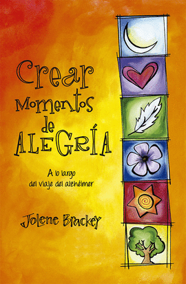 CREAR MOMENTOS DE ALEGR�A