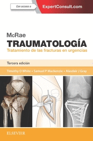 MCRAE. TRAUMATOLOGA. TRATAMIENTO DE LAS FRACTURAS EN URGENCIAS + EXPERTCONSULT