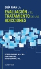 GU�A PARA LA EVALUACI�N Y EL TRATAMIENTO DE LAS ADICCIONES