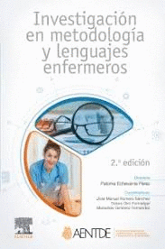 INVESTIGACI�N EN METODOLOG�A Y LENGUAJES ENFERMEROS