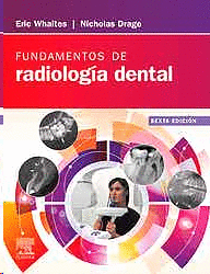 FUNDAMENTOS DE RADIOLOG�A DENTAL