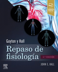 GUYTON Y HALL REPASO DE FISIOLOGA MEDICA