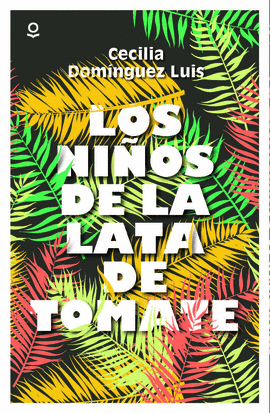 LOS NI�OS DE LA LATA DE TOMATE
