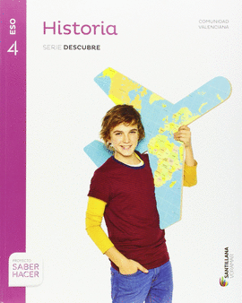 HISTORIA SERIE DESCUBRE 4 ESO SABER HACER
