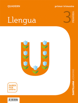 QUADERN LLENGUA 3 PRIMARIA 1 TRIM SABER FER AMB TU