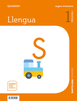 QUADERN LLENGUA 1 PRIMARIA 2 TRIM SABER FER AMB TU