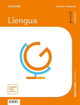 QUADERN LLENGUA 1 PRIMARIA 1 TRIM SABER FER AMB TU