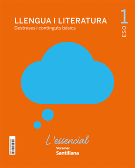 LLENGUA I LITERATURA DESTRESES I CONTIGUTS BASICS L'ESSENCIAL