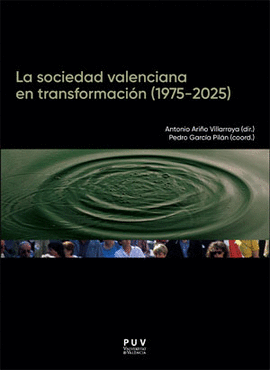 LA SOCIEDAD VALENCIANA EN TRANSFORMACIN (1975-2025)