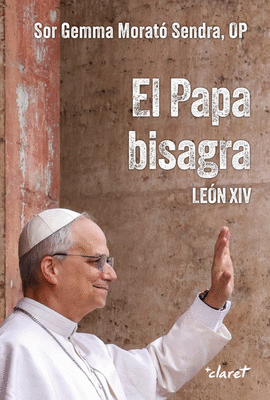 EL PAPA BISAGRA. LE�N XIV