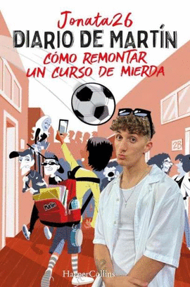 DIARIO DE MART�N. C�MO REMONTAR UN CURSO DE MIERDA