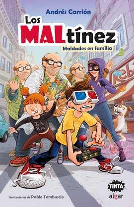 LOS MALTNEZ. MALDADES EN FAMILIA