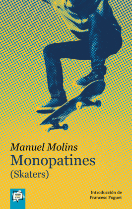 MONOPATINES (SKATERS)