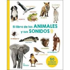 LIBRO DE LOS ANIMALES Y SUS SONIDOS
