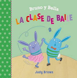 BRUNO Y BELA LA CLASE DE BAILE