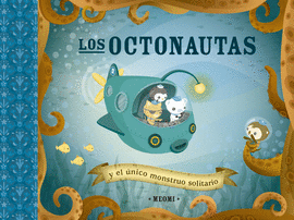 OCTONAUTAS Y EL �NICO MONSTRUO SOLITARIO