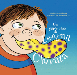 UN GRAVE CASO DE LA LENGUA CHIVATA