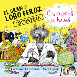GRAN LOBO FEROZ INVESTIGA CUENTOS DE HADAS