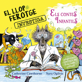 LLOP FEROTGE INVESTIGA ELS CONTES DE FADES