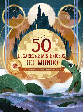 50 LUGARES M�S MISTERIOSOS DEL MUNDO, LOS