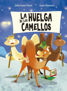 HUELGA DE LOS CAMELLOS