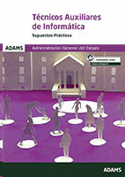 SUPUESTOS PR�CTICOS T�CNICOS AUXILIARES DE INFORM�TICA DE LA ADMINISTRACION