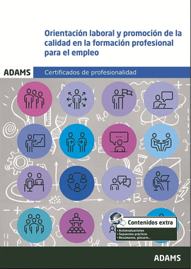 ORIENTACI�N LABORAL Y PROMOCI�N DE LA CALIDAD EN LA FORMACI�N PROFESIONAL PARA EMPLEO