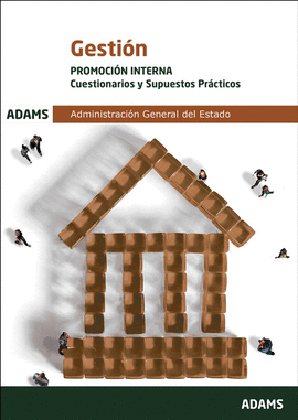 CUESTIONARIOS Y SUPUESTOS PR�CTICOS GESTI�N DE LA ADMINISTRACI�N DEL ESTADO