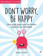 DON´T WORRY BE HAPPY