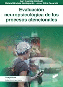 EVALUACIN NEUROPSICOLGICA DE LOS PROCESOS ATENCIONALES