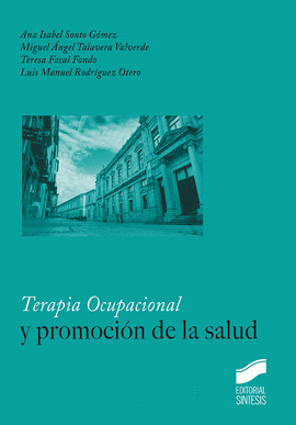 TERAPIA OCUPACIONAL Y PROMOCI�N DE LA SALUD