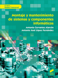 MONTAJE Y MANTENIMIENTO DE SISTEMAS Y COMPONENTES INFORMATICOS FPB