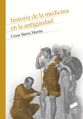 HISTORIA DE LA MEDICINA EN LA ANTIG�EDAD
