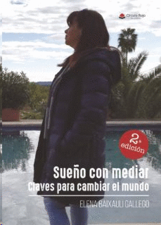 SUEO CON MEDIAR. CLAVES PARA CAMBIAR EL MUNDO