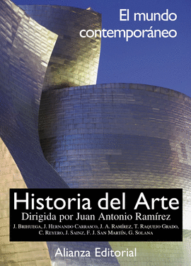 HISTORIA DEL ARTE (4) EL MUNDO CONTEMPORNEO