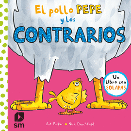POLLO PEPE Y LOS CONTRARIOS