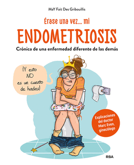 �RASE UNA VEZ MI ENDOMETRIOSIS