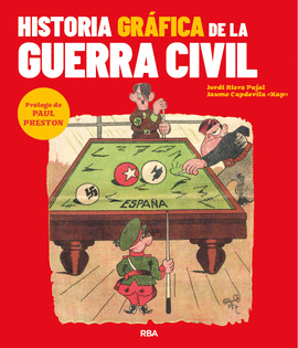 HISTORIA GRFICA DE LA GUERRA CIVIL