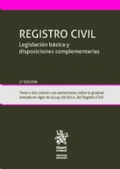 REGISTRO CIVIL LEGISLACION B�SICA Y DISPOSICIONES COMPLEMENTARIAS